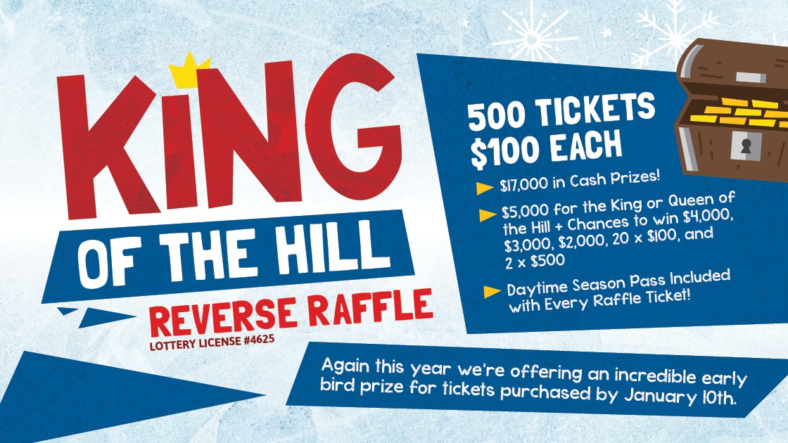 King of the Hill Reverse Raffle