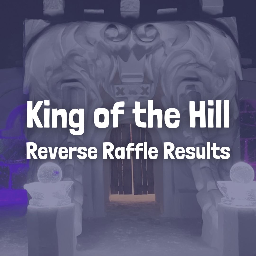 King of the Hill Reverse Raffle